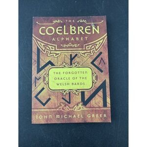 The Coelbren Alphabet John Michael Greer Welsh Bards Oracle Divination Book 2017
